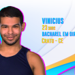 Vinicius tem 23 anos e nasceu em Crato, Ceará. BBB 22